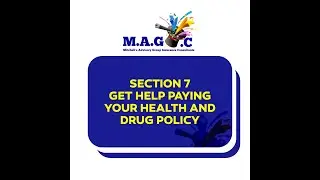 Section 7 Get Help Paying your Health and Drug Policy