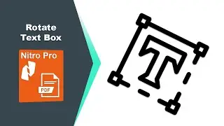 How to Quickly Rotate Text Boxes Inside PDF Files in Nitro Pro PDF Editor