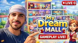 My Dream Mall LIVE Gameplay | Build Your Dream Shopping Mall