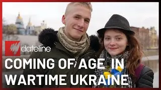 Teens, love and war: Growing up in war-torn Ukraine after Russia's invasion | SBS Dateline