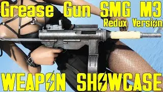 Fallout 4: Grease Gun SMG M3 - Redux Version - Weapon Mod Showcase