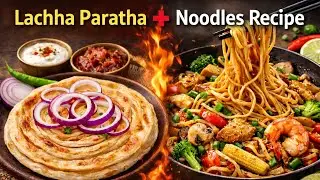 Testi lachha paratha aur noodles ki recipe #video #cooking #explorepage #viral 