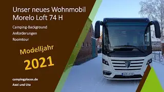 Unser neues Wohnmobil | Roomtour | MORELO Loft 74 H. Modell 2021