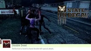 State of Decay YOSE - Achievement Guide for: Double Dead
