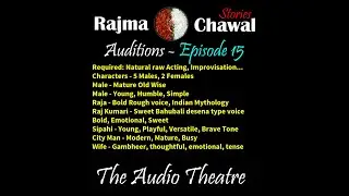 🔥 AUDITIONS CLOSED🔒 Rajma Chawal - Episode 15 - Coming Soon... Subscribe & get notified 