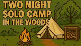 2 night solo woodland camp and restocking the logpile