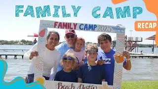 Camp Champions Family Camp Recap | 2025