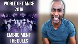 World of Dance 2018 - Embodiment: The Duels Reaction