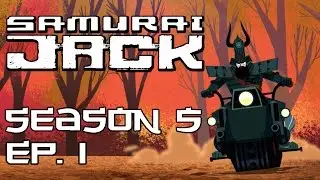 Samurai Jack Season 5 Episode 1 Review.