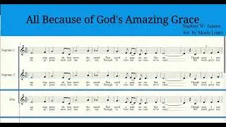 All Because of God's Amazing Grace | SSA | Alto