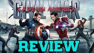 Captain America: Civil War - Movie Review (with Spoilers)