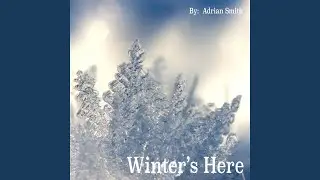 Winter's Here