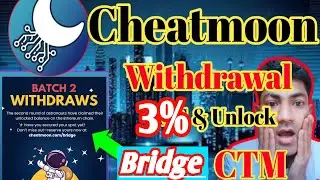 cheatmoon network withdrawal 3%Unlock | cheatmoon network Bridge Gas | cheatmoon withdrawal