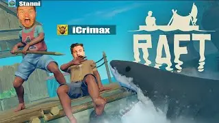 mit iCrimax und Stanni in RAFT ÜBERLEBEN