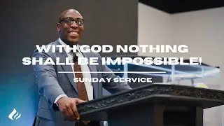 With God Nothing. Shall Be Impossible | Wayne Wyatt