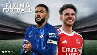 The Strength of The Premier League | Ep. 130