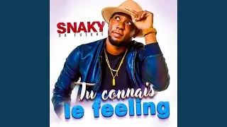 Tu connais le feeling