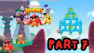 Angry Birds journey Part 7 || Angry Birds journey