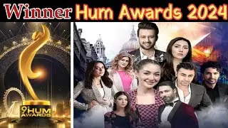 All Winner 🏆 List | Hum Awards 2024 |Pakistani Award Show | Pakistani Drama
