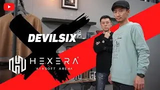 DEVILSIX &times; HEXERA AIRSOFT ARENA
