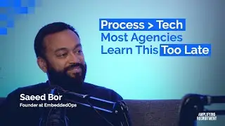 Process over Tech: Most Agencies Learn This Too Late with Saeed Bor