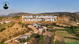 📍Arıcak - Üçocak - Kutludüğün ( Ekrek - Kılkancan )