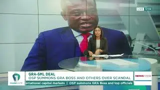 GRA-SML Deal: OSP Summons GRA Boss Over SML Scandal  | News Feed