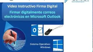 Video Instructivo firmar digitalmente en Microsoft Outlook