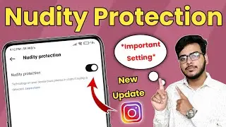 How To Enable Nudity Protection On Instagram | Instagram Nudity Protection New Update