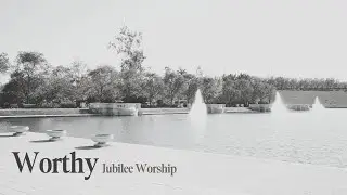 Worthy/Yeshua | - Quincy Scott & Darlyshia Menzie | Jubilee Live Worship Session