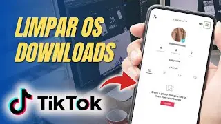 Como limpar os downloads no  TIKTOK