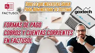 💳Configurando Formas de Pago,  💰 Cajas y Cobros 💵 en FACTUSOL 2021 (IMPLEMENTA TU SISTEMA)