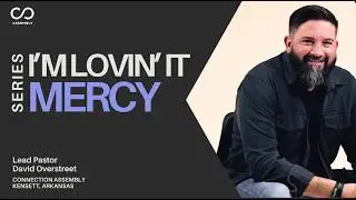 I'm Lovin' It | 2 | Mercy | David Overstreet