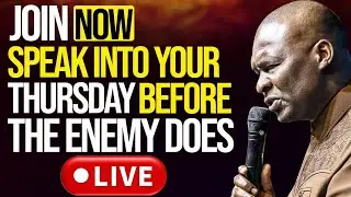 (Thur, 15th January 2026) SPEAK INTO YOUR THURSDAY BEFORE THE ENEMY DOES - Apostle Joshua Selman 