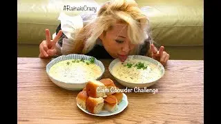 Clam Chowder Challenge | How to make Clam Chowder | RainaisCrazy