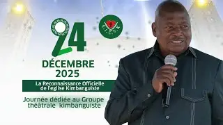 FESTIVITES DU 24 DECEMBRE 2025 (PREMIERE JOURNEE) A N'KAMBA NOUVELLE JERUSALEM