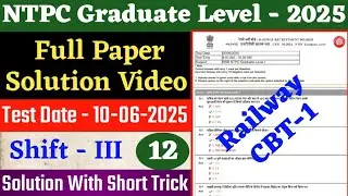 Railway NTPC previous year paper solution | RRB Paper -10-6-2025 | shift-3 | RRB NTPC Graduate Paper