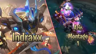 Indraxx - Azir Montage #1 - [League of Legends]