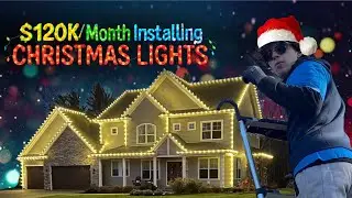 How to Make $120,000:Month Installing Christmas Lights