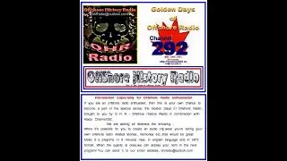Promo  OHR - Offshore History Radio/Radio Channel292  - Tell Your Own Offshore Radio Related Story!