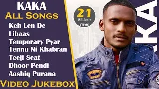 KAKA All Song Punjabi | Punjabi Playlist All Time | Old Punjabi Songs | @MasterpieceAMan