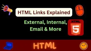 Mastering Links in HTML: A Comprehensive Guide