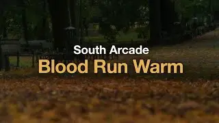 South Arcade - Blood Run Warm (Lyrics)
