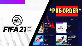 КАК СДЕЛАТЬ ПРЕДЗАКАЗ FIFA 21 ПО ДЕШЕВОЙ И ЛУЧШЕЙ ВЕРСИИ ДЛЯ ПОКУПКИ!