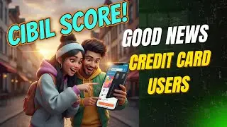 🌟How To Improve CIBIL Score | RBI&rsquo;s Big Update | Good News !  Arun Sharma