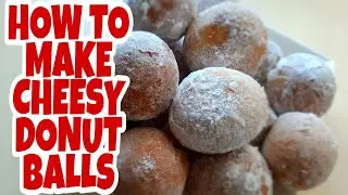 HOW TO MAKE CHEESY DONUT BALLS WITH OUT YEAST#M