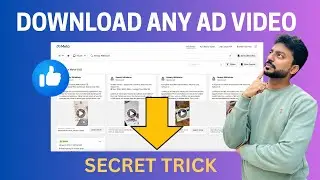 Secret Trick to Download Videos from Facebook Ad Library