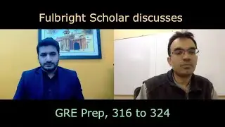 Fulbright Scholar discusses his GRE Prep + improvement 316 to 324