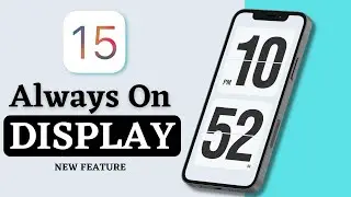 How To Enable Always On Display- iOS 15
