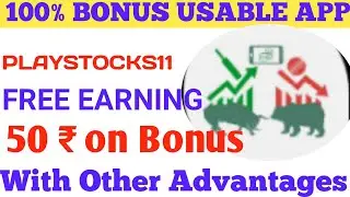 100% BONUS USABLE FANTASY APP || PLAYSTOCKS11